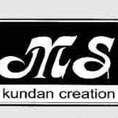 M.S. Kundan Creation