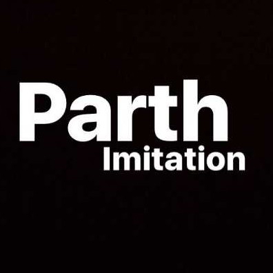 Parth Imitation